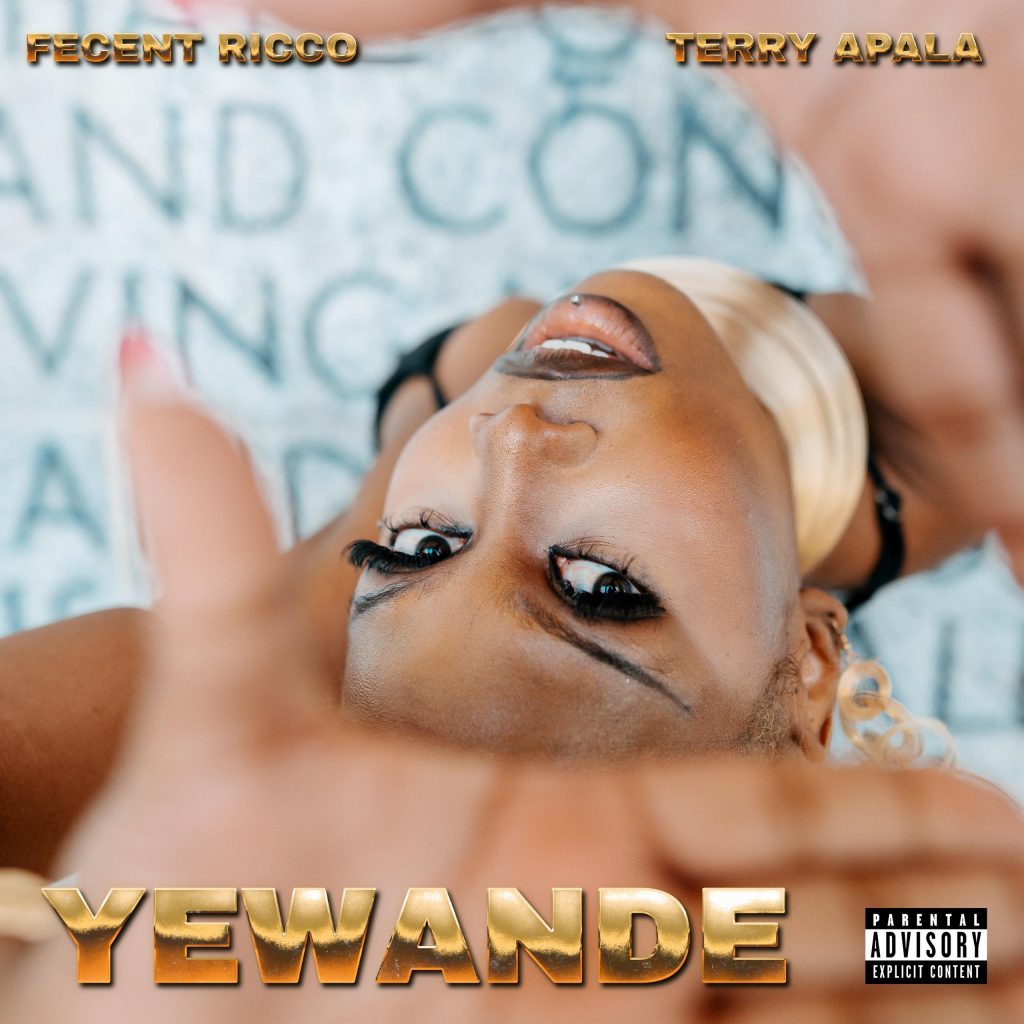Fecent Ricco Collaborates With Terry Apala on the Soulful and Energetic New Single, “Yewande”